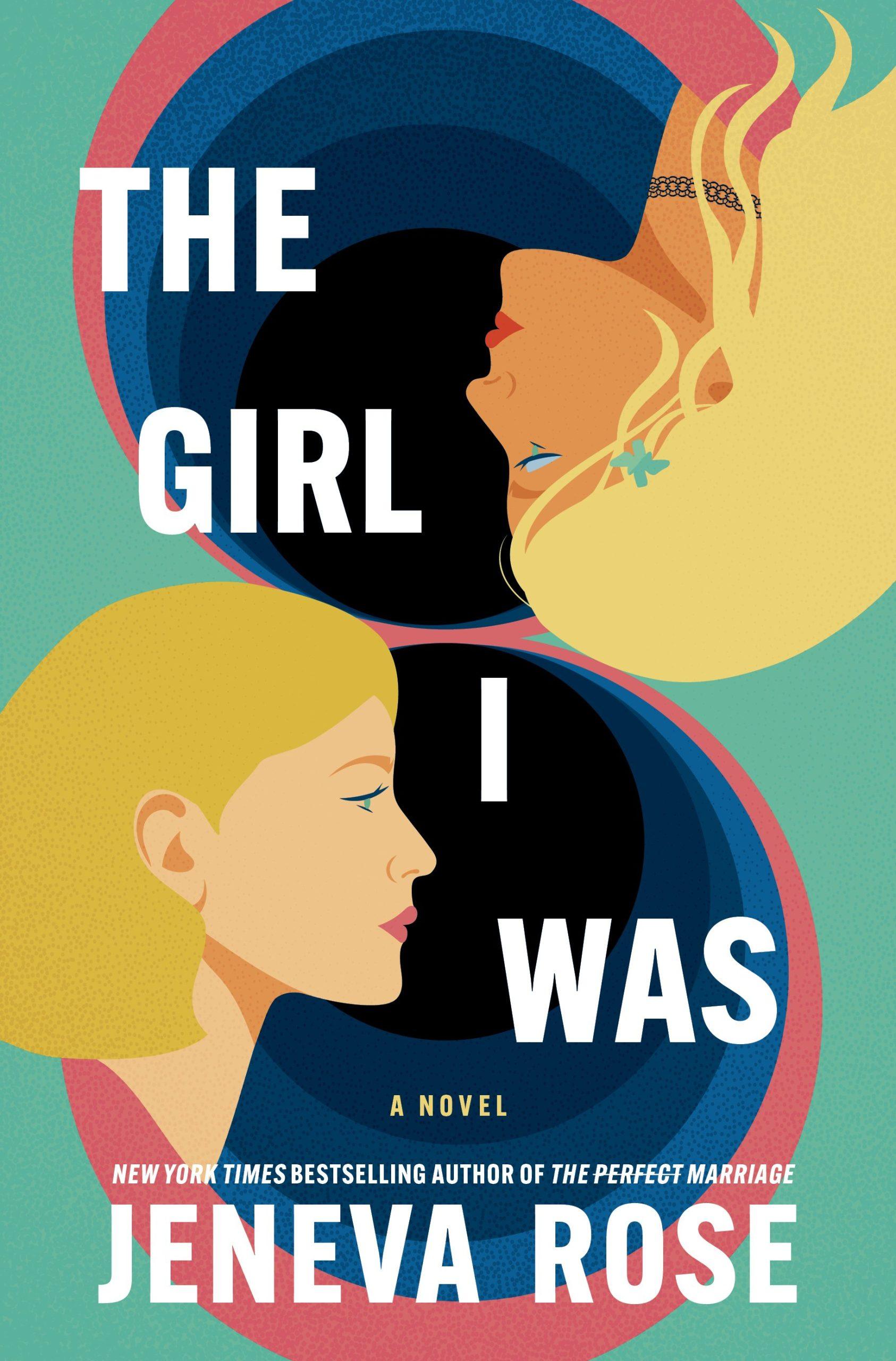 کتاب The Girl I Was نسخه انگلیسی PDF | Jeneva Rose کتاب The Girl I Was نسخه انگلیسی PDF | Jeneva Rose