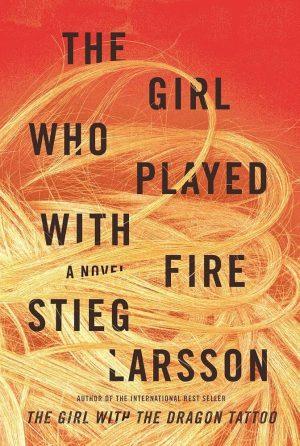 کتاب The Girl Who Played with Fire (دختری که با آتش بازی کرد) نسخه انگلیسی PDF | Stieg Larsson