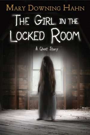 کتاب The Girl in the Locked Room (دختری در اتاق قفل‌شده) نسخه انگلیسی PDF | Mary Downing Hahn (مری داونینگ هان)