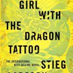 کتاب The Girl with the Dragon Tattoo (دختری با خالکوبی اژدها) نسخه انگلیسی PDF | Stieg Larsson