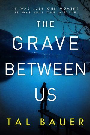 کتاب The Grave Between Us نسخه انگلیسی PDF | Tal Bauer