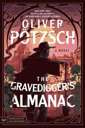 کتاب The Gravedigger's Almanac (سالنامه گورکن) نسخه انگلیسی PDF | اولیور پوتزش