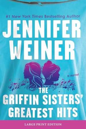 کتاب The Griffin Sisters' Greatest Hits (برترین آثار خواهران گریفین) نسخه انگلیسی PDF | جنیفر واینر