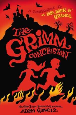 کتاب The Grimm Conclusion (پایان گریم) نسخه انگلیسی PDF | Adam Gidwitz