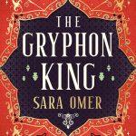 کتاب The Gryphon King نسخه انگلیسی PDF | Sara Omer
