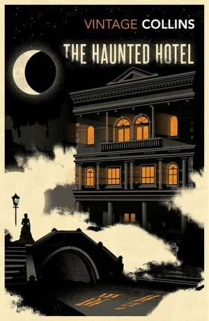 کتاب The Haunted Hotel (هتل تسخیرشده) نسخه انگلیسی PDF | Wilkie Collins (ویلکی کالینز)