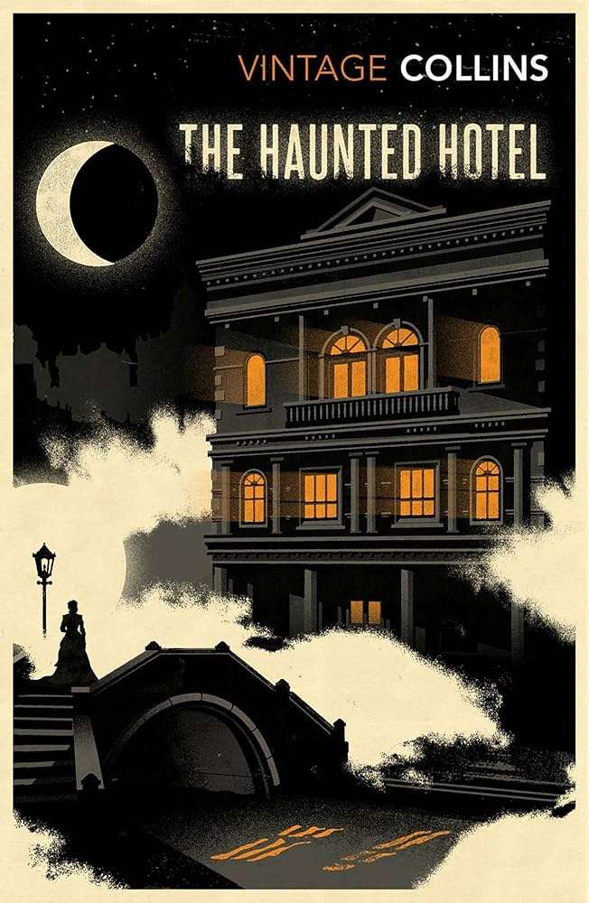 کتاب The Haunted Hotel (هتل تسخیرشده) نسخه انگلیسی PDF | Wilkie Collins (ویلکی کالینز) کتاب The Haunted Hotel (هتل تسخیرشده) نسخه انگلیسی PDF | Wilkie Collins (ویلکی کالینز)