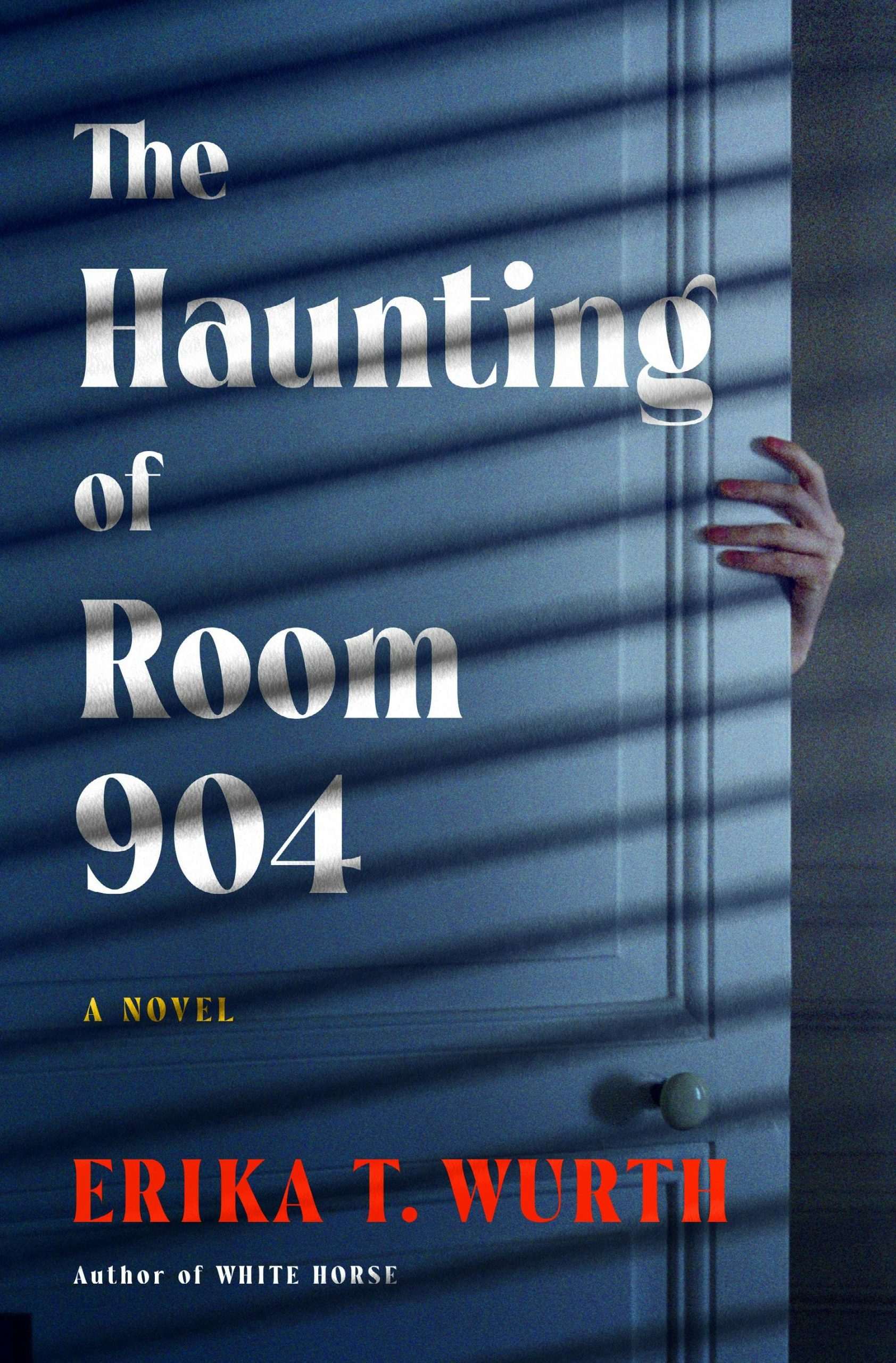 کتاب The Haunting of Room 904 (تسخیر اتاق ۹۰۴) نسخه انگلیسی PDF | Erika T. Wurth (اریکا تی. وورث) کتاب The Haunting of Room 904 (تسخیر اتاق ۹۰۴) نسخه انگلیسی PDF | Erika T. Wurth (اریکا تی. وورث)