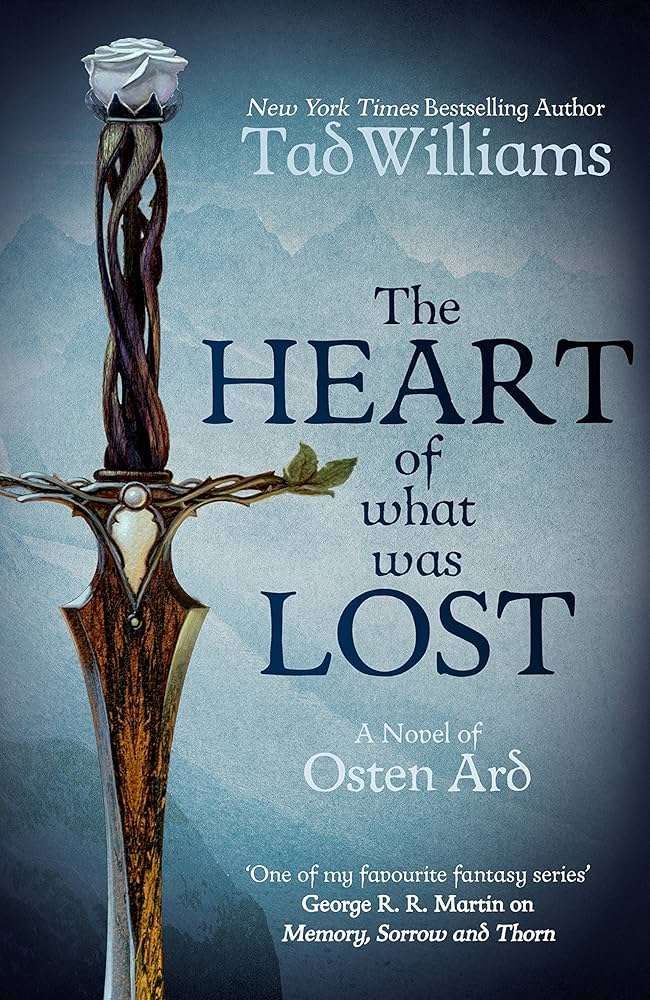 کتاب The Heart of What Was Lost (قلب آنچه از دست رفت) نسخه انگلیسی PDF | تد ویلیامز کتاب The Heart of What Was Lost (قلب آنچه از دست رفت) نسخه انگلیسی PDF | تد ویلیامز