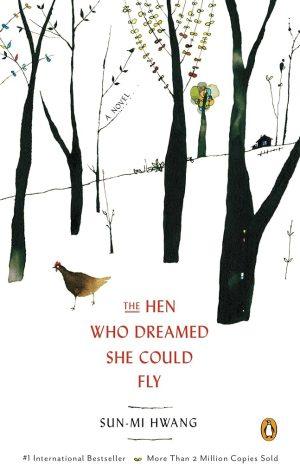 کتاب The Hen Who Dreamed She Could Fly (مرغی که خواب پرواز می‌دید) نسخه انگلیسی PDF | Hwang Sun-mi