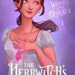 کتاب The Herbwitch's Apprentice (شاگرد جادوگر گیاهان) نسخه انگلیسی PDF | آیرین چاو