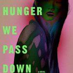 کتاب The Hunger We Pass Down (گرسنگی که به ارث می‌گذاریم) نسخه انگلیسی PDF | جن سوکفونگ لی