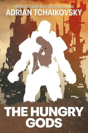 کتاب The Hungry Gods نسخه انگلیسی PDF | Adrian Tchaikovsky