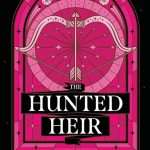 کتاب The Hunted Heir (وارث شکارشده) نسخه انگلیسی PDF | Holly Renee (هالی رنی)