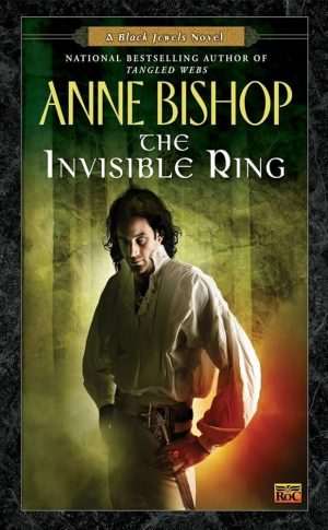 کتاب The Invisible Ring (حلقه نامرئی) نسخه انگلیسی PDF | Anne Bishop (آن بیشاپ)
