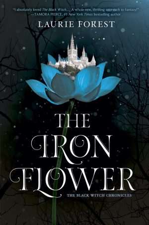 کتاب The Iron Flower (گل آهنین) نسخه انگلیسی PDF | Laurie Forest (لوری فارست)