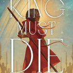 کتاب The King Must Die (پادشاه باید بمیرد) نسخه انگلیسی PDF | Kemi Ashing-Giwa
