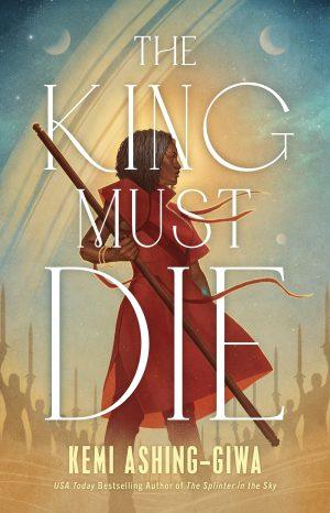کتاب The King Must Die (پادشاه باید بمیرد) نسخه انگلیسی PDF | Kemi Ashing-Giwa