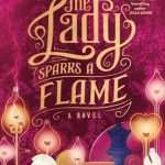 کتاب The Lady Sparks a Flame (بانویی که شعله می‌افروزد) نسخه انگلیسی PDF | الیزابت اورت