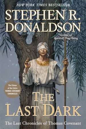 کتاب The Last Dark (آخرین تاریکی) نسخه انگلیسی PDF | Stephen R. Donaldson (استیون آر. دونالدسون)