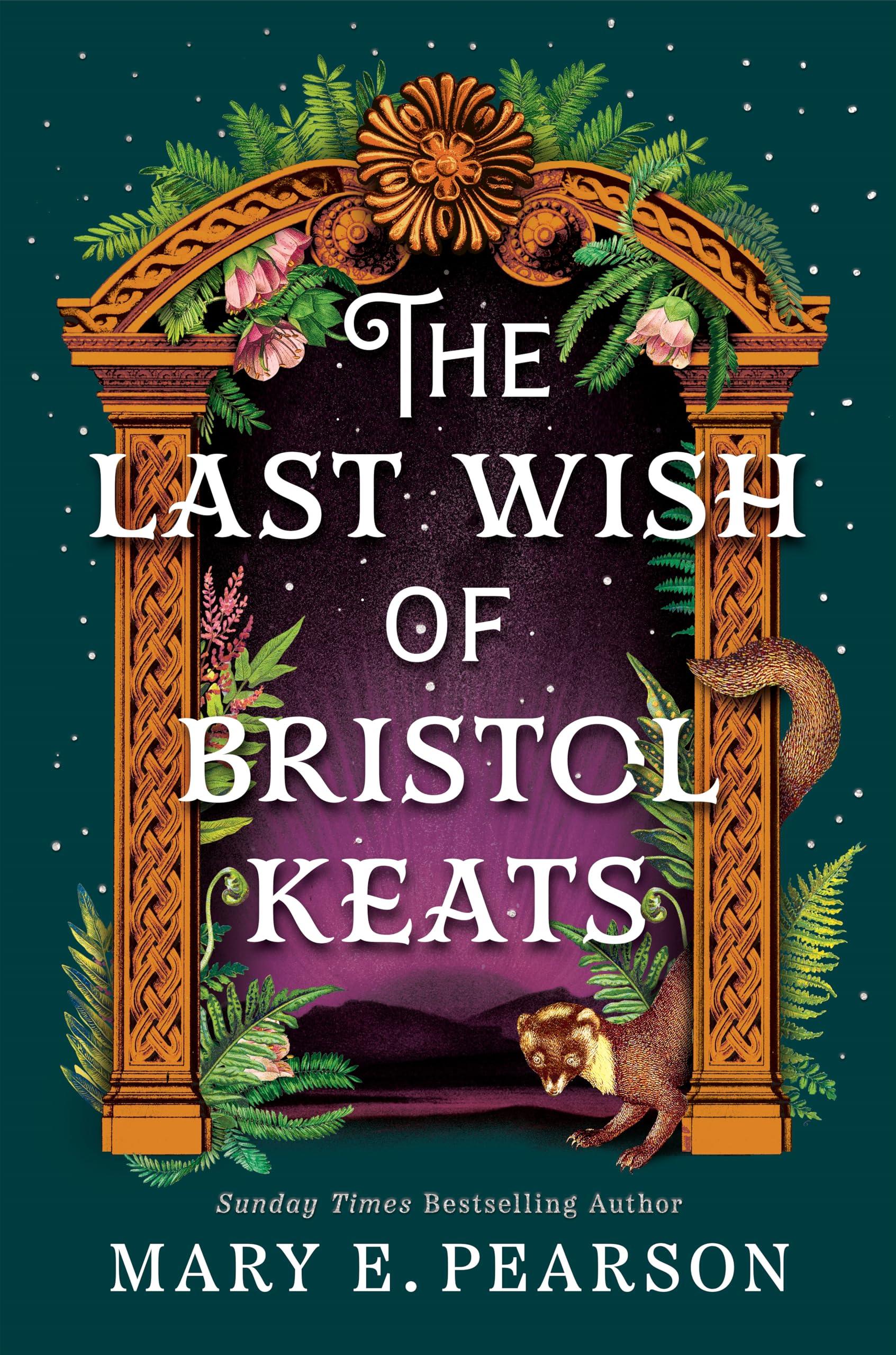 کتاب The Last Wish of Bristol Keats (آخرین آرزوی بریستول کیتس) نسخه انگلیسی PDF | Mary E. Pearson کتاب The Last Wish of Bristol Keats (آخرین آرزوی بریستول کیتس) نسخه انگلیسی PDF | Mary E. Pearson