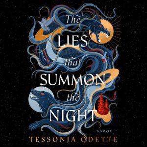 کتاب The Lies That Summon the Night (دروغ‌هایی که شب را فرا می‌خوانند) نسخه انگلیسی PDF | Tessonja Odette