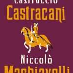کتاب The Life of Castruccio Castracani (زندگی کاستروچیو کاستراکانی) نسخه انگلیسی PDF | نیکولو ماکیاولی