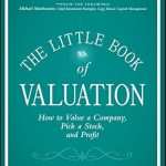 کتاب The Little Book of Valuation: How to Value a Company (کتاب کوچک ارزش‌گذاری: چگونه یک شرکت را ارزش‌گذاری کنیم) نسخه انگلیسی PDF | اسوات داموداران