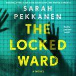 کتاب The Locked Ward نسخه انگلیسی PDF | Sarah Pekkanen