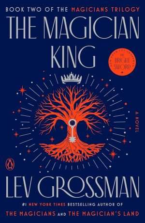 کتاب The Magician King (پادشاه جادوگر) نسخه انگلیسی PDF | لو گراسمن