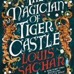 کتاب The Magician of Tiger Castle نسخه انگلیسی PDF | Louis Sachar