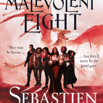 کتاب The Malevolent Eight (هشت شریر) نسخه انگلیسی PDF | سباستین د کاستل