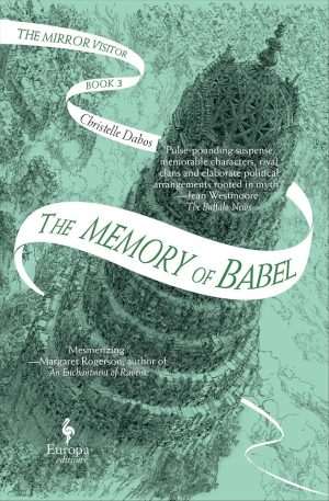 کتاب The Memory of Babel (خاطره بابل) نسخه انگلیسی PDF | Christelle Dabos (کریستل دابوس)
