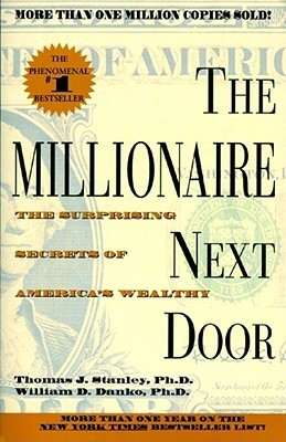 کتاب The Millionaire Next Door (میلیونر همسایه) نسخه انگلیسی PDF | توماس جی. استنلی و ویلیام دانکو کتاب The Millionaire Next Door (میلیونر همسایه) نسخه انگلیسی PDF | توماس جی. استنلی و ویلیام دانکو