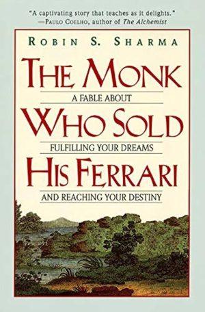 کتاب The Monk Who Sold His Ferrari (راهبی که فراری‌اش را فروخت) نسخه انگلیسی PDF | رابین شارما
