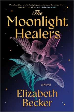 کتاب The Moonlight Healers (شفادهندگان مهتاب) نسخه انگلیسی PDF | Elizabeth Becker (الیزابت بکر)