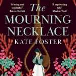 کتاب The Mourning Necklace (گردنبند سوگواری) نسخه انگلیسی PDF | کیت فاستر