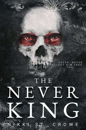 کتاب The Never King (پادشاه هرگز) نسخه انگلیسی PDF | Nikki St. Crowe (نیکی سنت کرو)