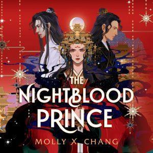 کتاب The Nightblood Prince نسخه انگلیسی PDF | Molly X. Chang
