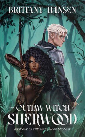 کتاب The Outlaw Witch of Sherwood (جادوگر یاغی شروود) نسخه انگلیسی PDF | بریتنی هنسن