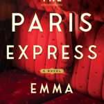 کتاب The Paris Express (قطار سریع‌السیر پاریس) نسخه انگلیسی PDF | Emma Donoghue (اما داناهیو)