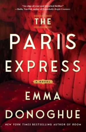 کتاب The Paris Express (قطار سریع‌السیر پاریس) نسخه انگلیسی PDF | Emma Donoghue (اما داناهیو)