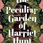 کتاب The Peculiar Garden of Harriet (باغ عجیب هریت) نسخه انگلیسی PDF | Chelsea Iversen (چلسی آیورسن)