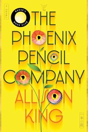 کتاب The Phoenix Pencil Company (شرکت مداد فینیکس) نسخه انگلیسی PDF | آلیسون کینگ