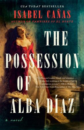 کتاب The Possession of Alba Diaz (تسخیر آلبا دیاز) نسخه انگلیسی PDF | ایزابل کانیاس کتاب The Possession of Alba Diaz (تسخیر آلبا دیاز) نسخه انگلیسی PDF | ایزابل کانیاس