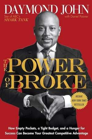 کتاب The Power of Broke (قدرت بی‌پولی) نسخه انگلیسی PDF | دیموند جان