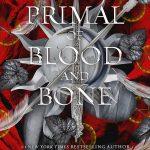 کتاب The Primal of Blood and Bone (نخستینِ خون و استخوان) نسخه انگلیسی PDF | جنیفر ال. آرمنتروت
