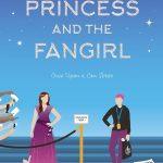 کتاب The Princess and the Fangirl (شاهزاده‌خانم و فن‌دختر) نسخه انگلیسی PDF | اشلی پاستون
