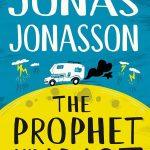 کتاب The Prophet and the Idiot (پیامبر و احمق) نسخه انگلیسی PDF | Jonas Jonasson