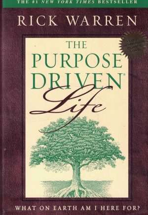 کتاب The Purpose Driven Life (زندگی هدفمند) نسخه انگلیسی PDF | ریک وارن